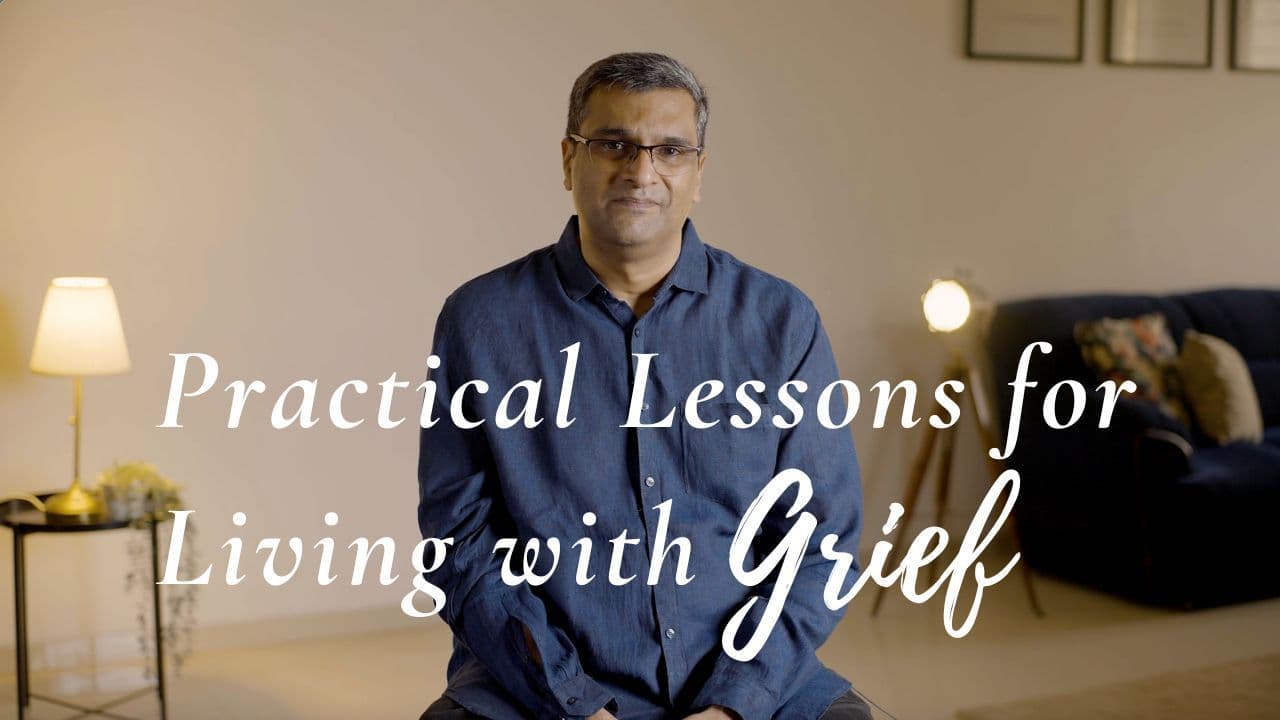 Practical Lessons for Living with Grief